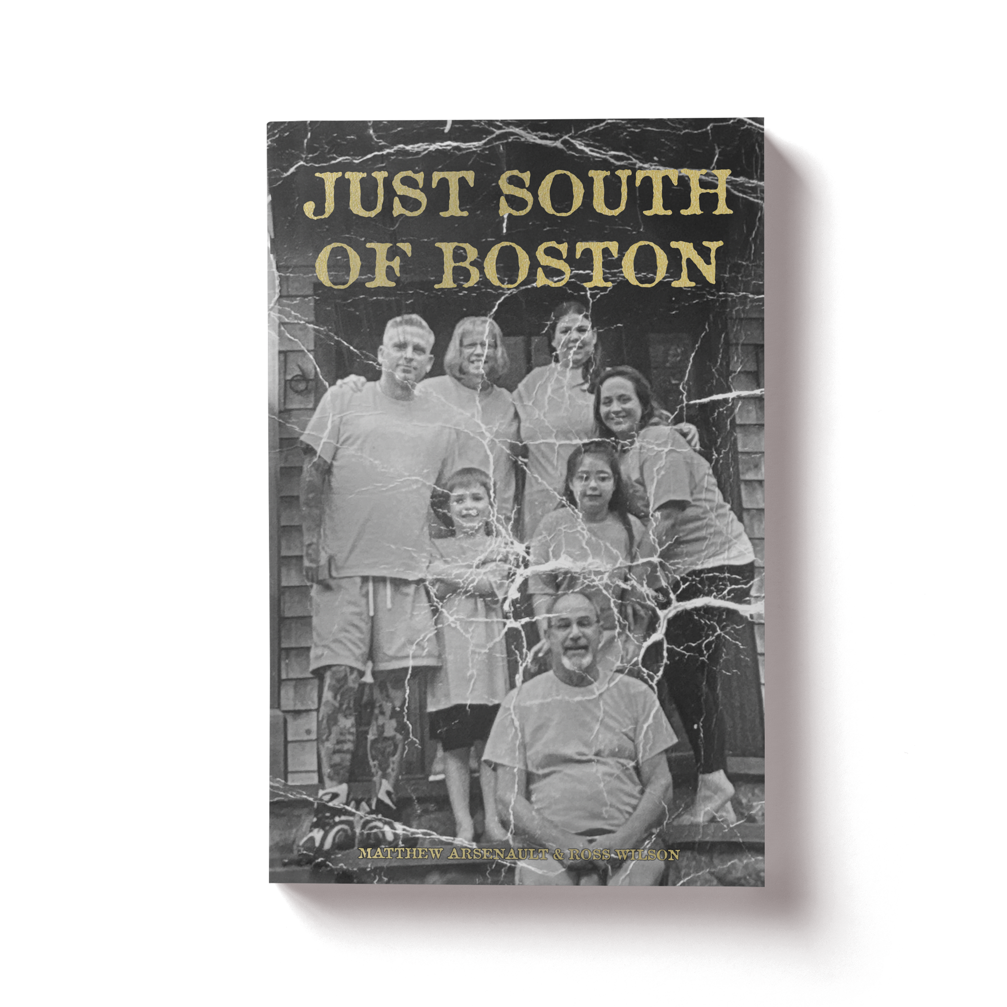 Just South Of Boston Paperback Book - Alternate Cover *Limited to 250* (Signed)