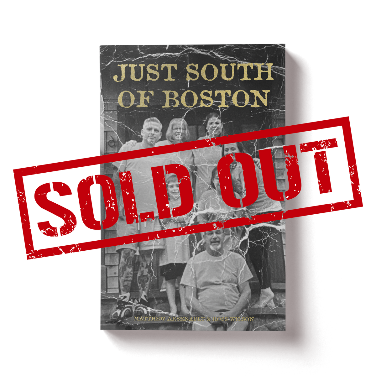 Just South Of Boston Paperback Book - Alternate Cover *Limited to 250* (Signed)