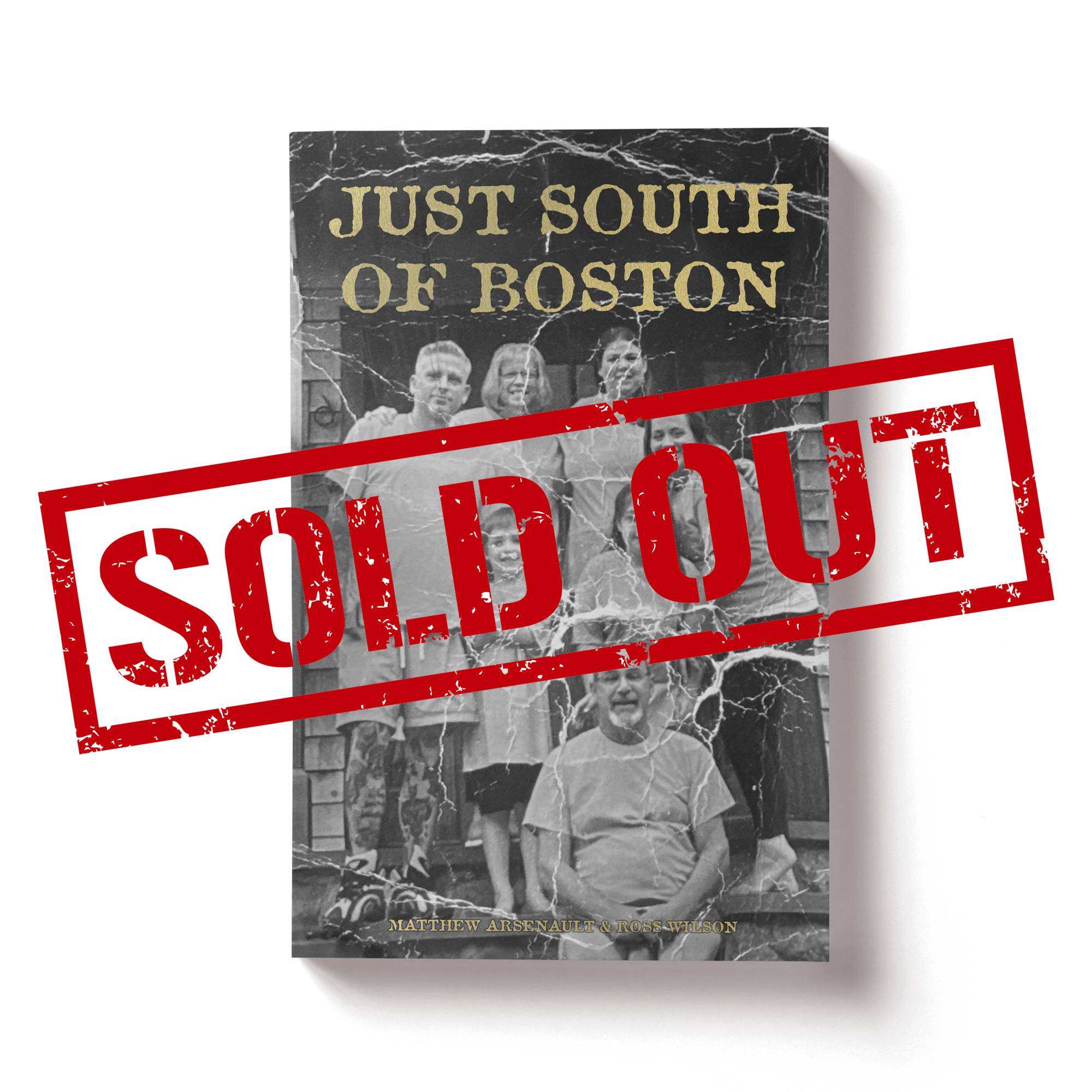 Just South Of Boston Paperback Book - Alternate Cover *Limited to 250* (Signed)